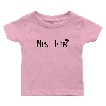 Discover Mrs Claus Baby T-shirts