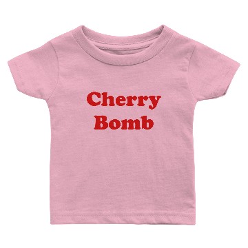 Discover Cherry Bomb Baby T-shirts