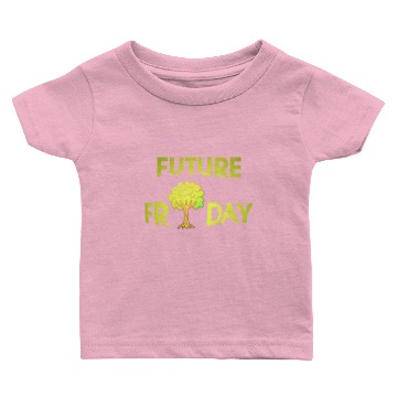 Discover Future Friday Environment Protest protest Baby T-shirts