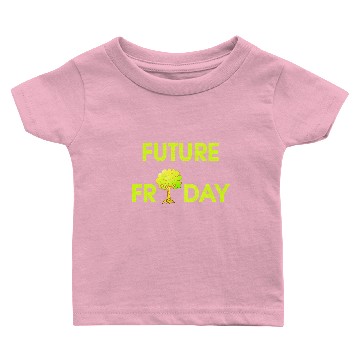 Discover Future Friday Environment Protest carbondioxide Baby T-shirts