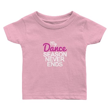 Discover Dance Dance Teacher Dance Dancing Baby T-shirts