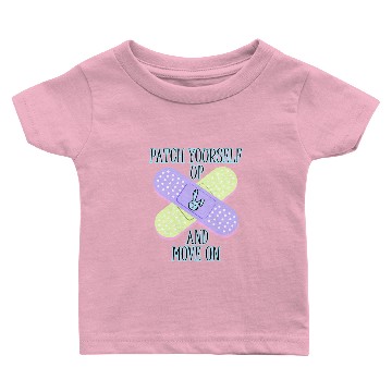 Discover Patch Yourself Up And Move On Baby T-shirts Design Band