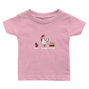 Discover Funny Chickens Chicken Worm Input Putput Gift Baby T-shirts