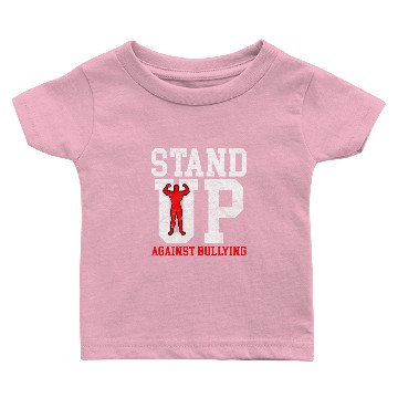 Discover ANTI BULLY - Stand Up Against Bullying Baby T-shirts