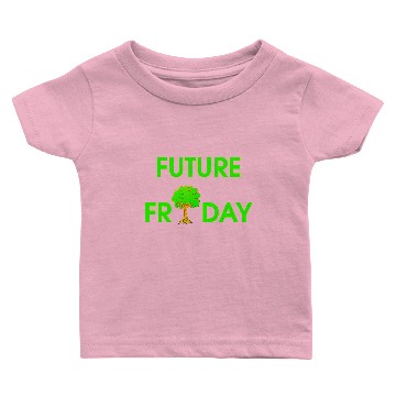 Discover Future Friday Environment Protest bio Baby T-shirts
