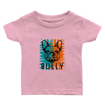 Discover Bully Baby T-shirts