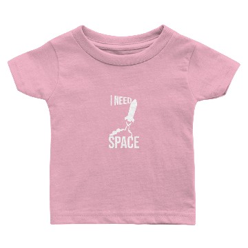 Discover I Need Space Funny Sarcastic Design Baby T-shirts
