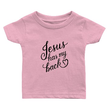 Discover Jesus has my back 01 Baby T-shirts