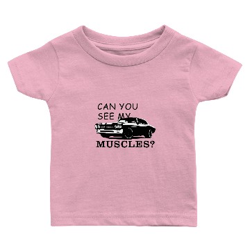 Discover Can you see my muscles? Cool muscle car Baby T-shirts