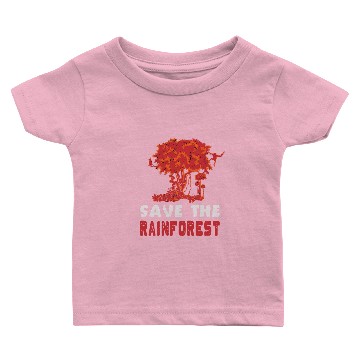 Discover Save The Amazon Rain Forest Baby T-shirts
