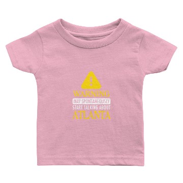 Discover WARNING!: Atlanta Baby T-shirts
