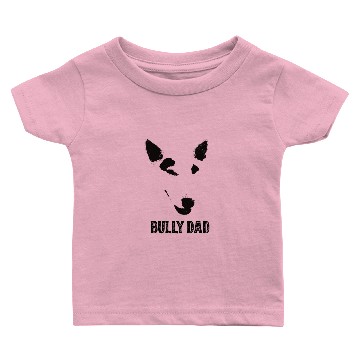 Discover Bully Dad English Bull Terrier Baby T-shirts