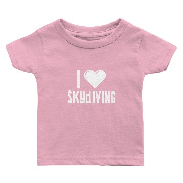 Discover I Love Skydiving Baby T-shirts