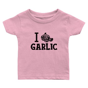 Discover I love garlic Baby T-shirts