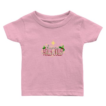 Discover Have a Holly Jolly Christmas Baby T-shirts