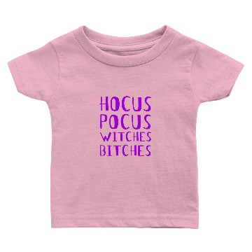 Discover Hocus Pocus Witches Bitches Halloween Baby T-shirts