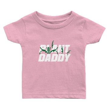 Discover Plant Daddy Baby T-shirts