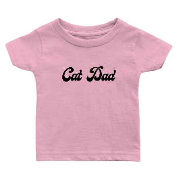 Discover CAT DAD Baby T-shirts