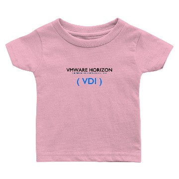 Discover VMWARE HORIZON VDI Baby T-shirts