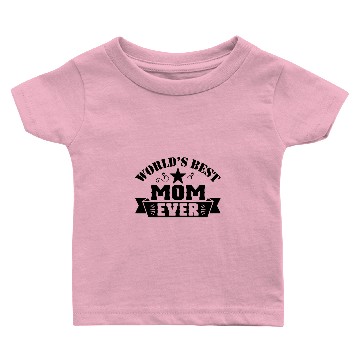 Discover Worlds best mom ever 01 Baby T-shirts