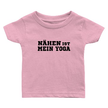 Discover Sewing is my yoga Baby T-shirts