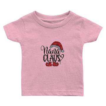 Discover Nana Claus Baby T-shirts