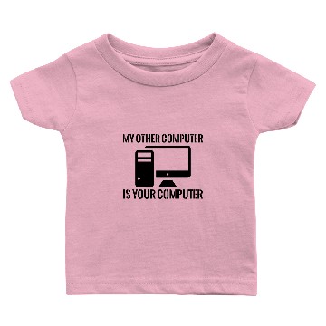 Discover Hacker Your Computer Is My Computer Baby T-shirts