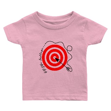 Discover hit the bullseye arrow Baby T-shirts