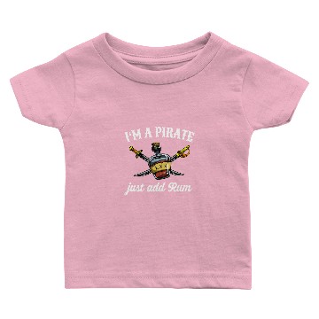 Discover I m a Pirate with Rum Baby T-shirts