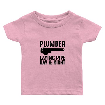 Discover Plumber Laying Pipe Day & Night Baby T-shirts