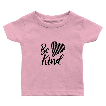 Discover Be Kind Heart Kindness Is Everything Baby T-shirts