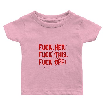Discover FUCK OFF R Baby T-shirts