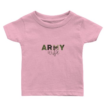 Discover Army wife Baby T-shirts