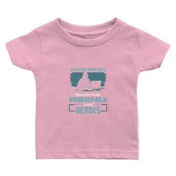 Discover Assistant Principal Baby T-shirts