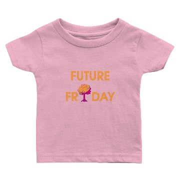Discover Future Friday Environment Protest bio Baby T-shirts