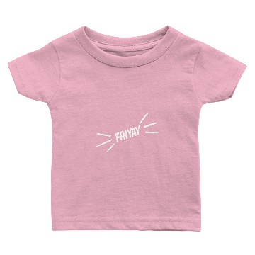 Discover Friyay Baby T-shirts