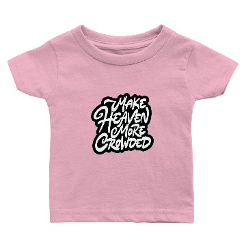 Discover Make heaven more crowded 3D Baby T-shirts