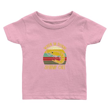 Discover Shrimp Out Baby T-shirts