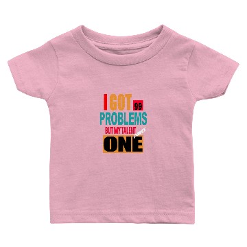 Discover Baby T-shirts Baby T-shirts Match it Do it 99 Problems
