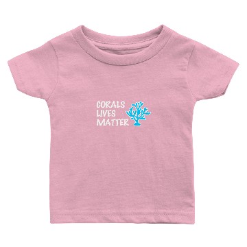 Discover Corals Lives Matter gift Baby T-shirts