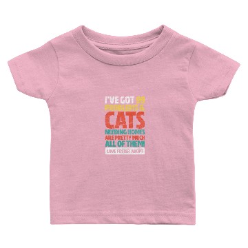 Discover I've Got 99 Problems & Cats Needing Homes Baby T-shirts