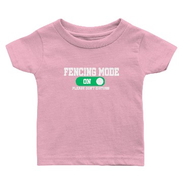 Discover Fencing mode on Please do not disturb Baby T-shirts