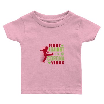 Discover Fight Against Deadly Corona Virus Baby T-shirts