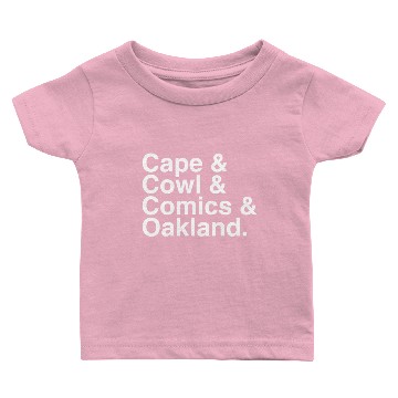 Discover Cape & Cowl & Comics & Oakland. Baby T-shirts