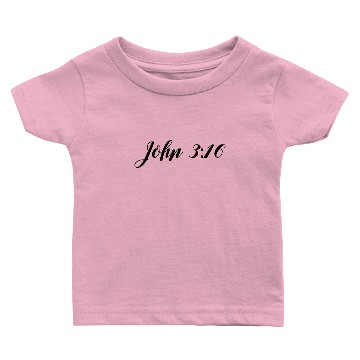 Discover john 3 16 Bibleverse scrupture Holy bible Faith Baby T-shirts