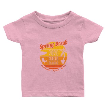 Discover Spring Break 2020 Porcho Myarda Baby T-shirts
