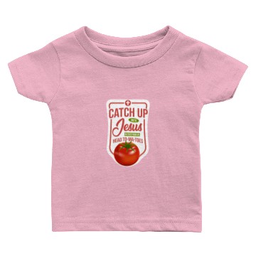 Discover Catch Up With Jesus Baby T-shirts