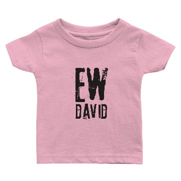 Discover ew david Baby T-shirts