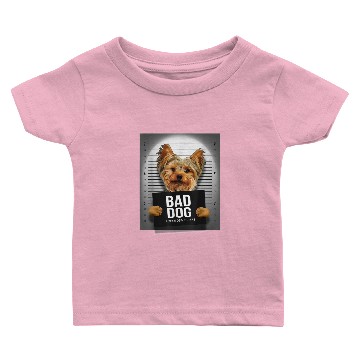 Discover Bad Dog Yorkie Dog Baby T-shirts