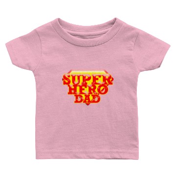 Discover Super Hero Dad Baby T-shirts